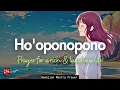 Download Lagu POWERFUL HO'OPONOPONO PRAYER FOR A RICH AND LUXURIOUS LIFE| 1-HOUR TAPE (432HZ)