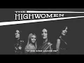 Highwomen - The Highwomen