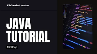 Java PriorityQueue Explained Find Kth Smallest Element Easily Min-Heap Tutorial