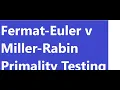 Randomized Primality Testing Fermat-Euler vs Miller-Rabin