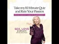 Download Lagu Take my 10 Minute Quiz and Rate Your Passion: 2023 Relationship ReBoot
