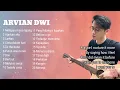 Download Lagu (Dengan Lirik) Arvian Dwi - Melepas Lajang Full Album
