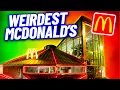18 Weirdest McDonald s Locations in the World