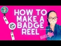 How to make a badge reel - custom badge holders