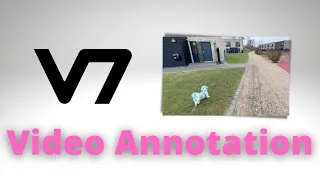 Annotation for Machine Learning V7 Data Annotation Tutorial