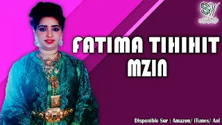 FATIMA TIHIHIT MZIN YAN DAR OURILLA LAkl فاطمة تحيحيت 