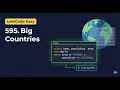 SQL Basics LeetCode 595 Big Countries Easy Tutorial How to Solve Big Countries