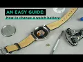 How to change a watch battery - 3 techniques