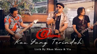 Download Anima Band - Kau Yang Terindah (Official Video) MP3