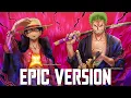 Download Lagu One Piece OST: The Very Very Very Strongest | EPIC VERSION