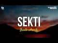 Lagu Sekti - Shinta Arsinta (LIRIK)