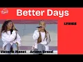 Download Lagu Ariana Grand , Victoria Monet -Better Days - Brighter days - trending English Song #lyrics #song