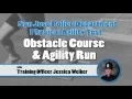 San Jose Police Department Physical Agility Test - Obstacle Course