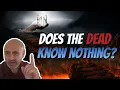 Do the Dead perish and know nothing Ecclesiastes 9 5