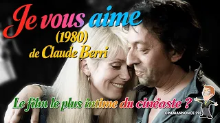Je vous aime de Claude Berri (1980) #Cinemannonce 295