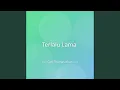 Lagu Terlalu Lama