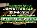 Download Lagu Sempatkan Baca 1x Setelah Subuh| Doa Pembuka Rezeki Dari Segala Penjuru, Pelunas Hutang