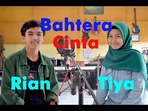 Download MP3 Tiya & Rian - BAHTERA CINTA | GASENTRA COVER