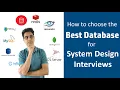Types of Databases Criteria to choose the best database in the System Design Interview