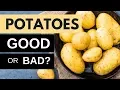 Potatoes Good or Bad