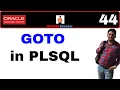 Apps Technical 44 what does GOTO and How to use it in PLSQL
