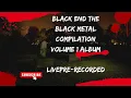 BLACkEND THE BLACK METAL COMPILATION VOLUME 1  ALBUM