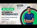 Some Research Methods Research Methodology Chapter 2 BSc 3rd Year