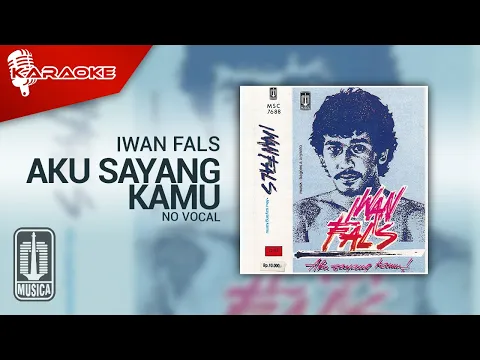 Download MP3 Iwan Fals - Aku Sayang Kamu (Karaoke Video) | No Vocal