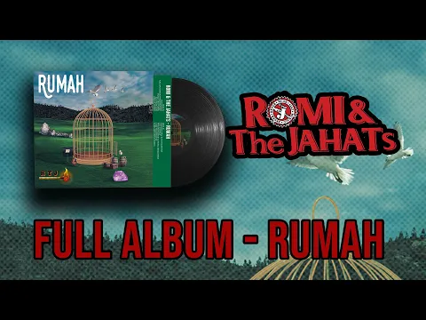 Download MP3 Romi \u0026 The Jahats - Full Album #3 Rumah