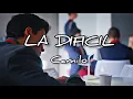 La difícil - Camilo (Carla y Samuel)