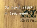 Creedence Clearwater Revival - Lodi (lyrics)