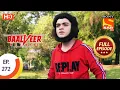 Download Lagu Baalveer Returns - Ep 272 - Full Episode - 6th January, 2021