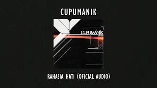 cupumanik rahasia hati official audio video
