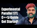 Using Experimental Parallel STL in C 1z A Comprehensive Guide
