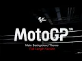 Moto GP 2023 - Main Background Theme - Long Version