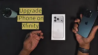 iPhone 17 Pro Upgrade with Xfinity Mobile Step-by-Step Activation Best Upgrade Deals 2025