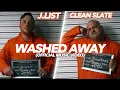Washed Away J List Feat Clean Slate