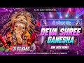 Download Lagu Deva Shree Ganesha Dj Remix || Edm Drop Trance Mix || Ganpati Dj 2025 Song || Dj Song || Dj Gs Babu