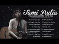 Download Lagu Tami Aulia Full Album Cover 2022 | Mencari Alasan, Rumah Singgah, Cinta