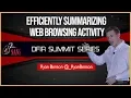 Efficiently Summarizing Web Browsing Activity - SANS DFIR Summit 2018