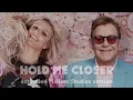 Elton John, Britney Spears - Hold Me Closer (Extended Mollem Studios Version) - Lyrics in CC