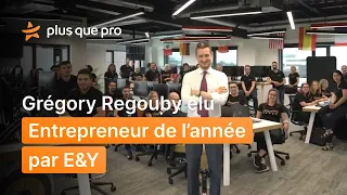 Plus que pro : Grégory Regouby élu Entrepreneur de l’année 2019 par E & Y