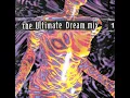 Download Lagu DJ Dream - The Ultimate Dream Mix #1 (1994)