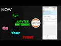 Run jupyter notebook in andriod phone me jupyter notebook chlaye learn python in andrioiod