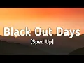 Download Lagu Phantogram - Black out days (sped up) [Lyrics]