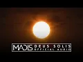 Download Lagu Madis - Deus Solis (Official Audio)