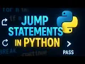 Python Jump Statements Break Continue Pass Made Easy Python Jump statement