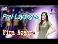 Lagu Fira Azahra - Prei Layangan | Duta Nirwana Music [OFFICIAL]