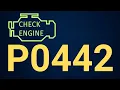 P0442 Code Small EVAP Leak Detected - Causes Symptoms Fixes