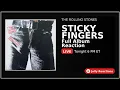 Download Lagu The Rolling Stones – Sticky Fingers (1971) | Full Album Reaction LIVE